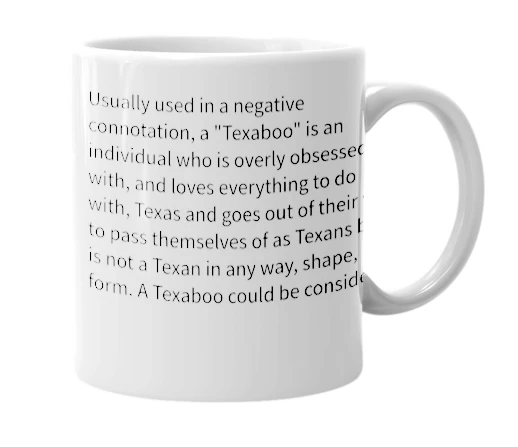 White mug with the definition of 'texaboo'