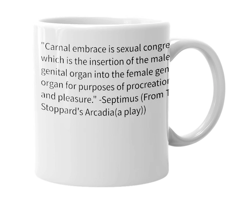 White mug with the definition of 'Carnal embrace'