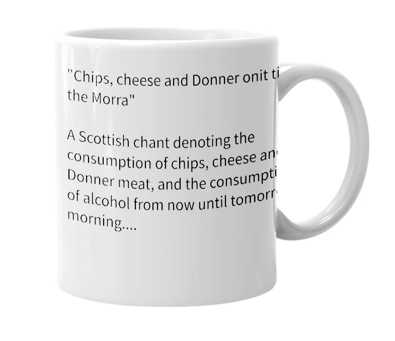 White mug with the definition of 'Chips, cheese, and donner'