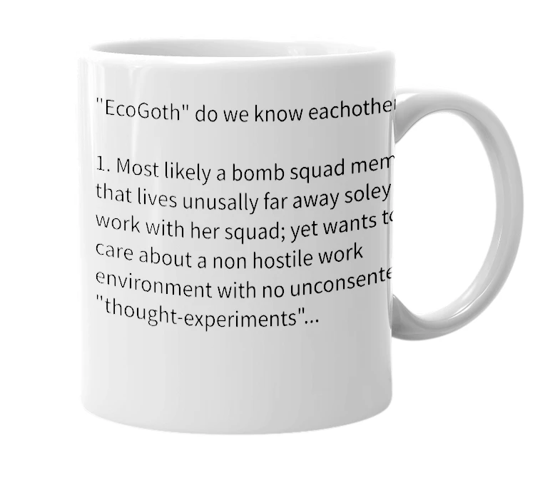White mug with the definition of 'Schrödinger's Douchebag'