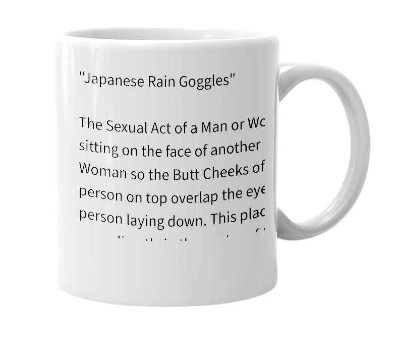 White mug with the definition of 'Japanese Rain Goggles'