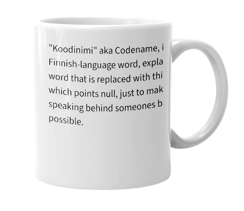 White mug with the definition of 'koodinimi'