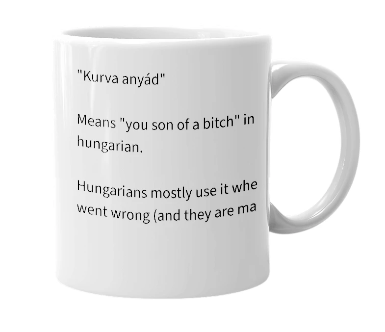 White mug with the definition of 'Kurva anyád'