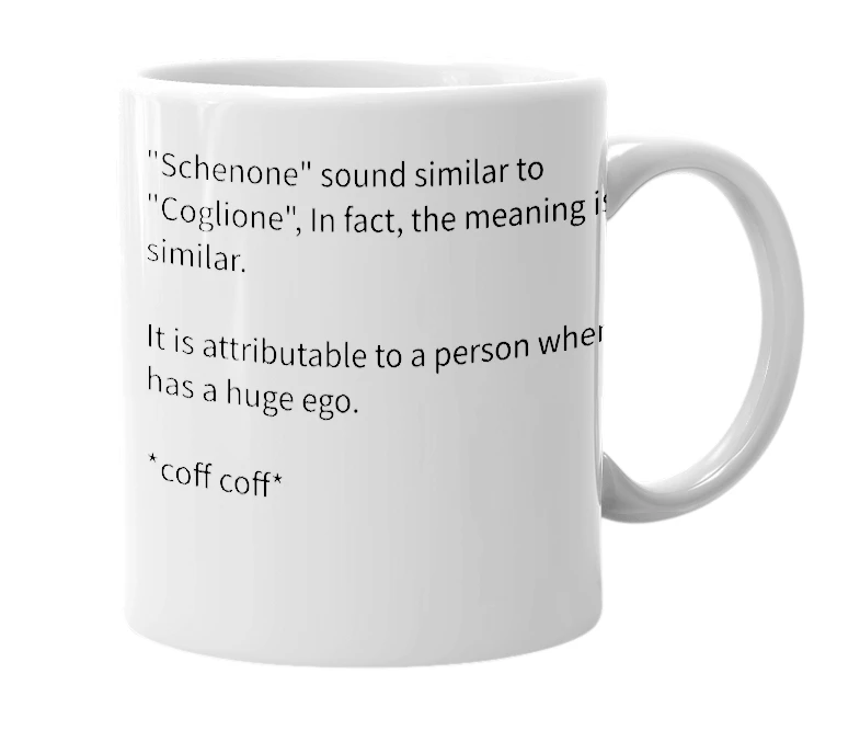 White mug with the definition of 'Schenone'