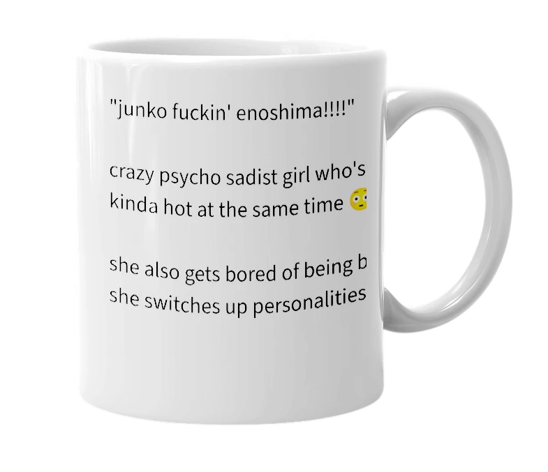 White mug with the definition of 'junko enoshima'