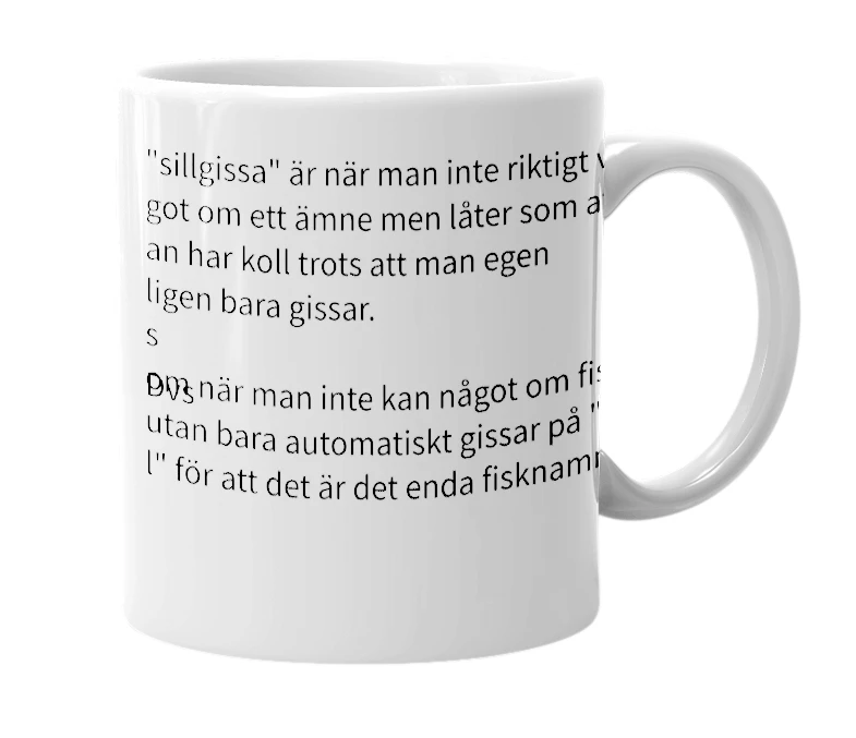 White mug with the definition of 'Sillgissa'