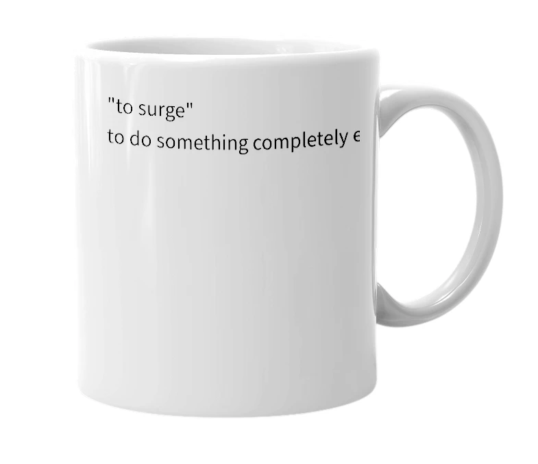 White mug with the definition of 'surge'