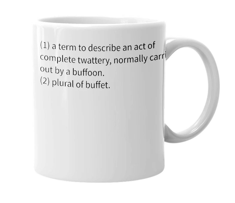 White mug with the definition of 'buffoonery'