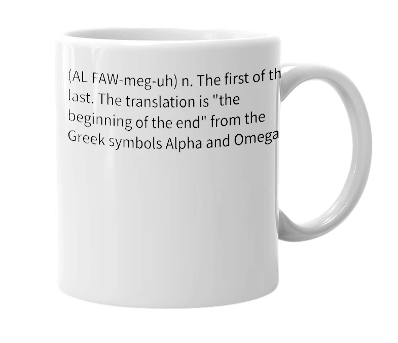 White mug with the definition of 'Alphomega'