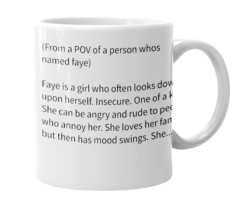 White mug with the definition of 'Faye'