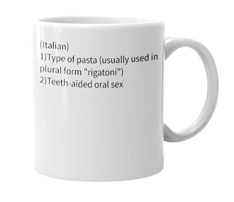White mug with the definition of 'rigatone'