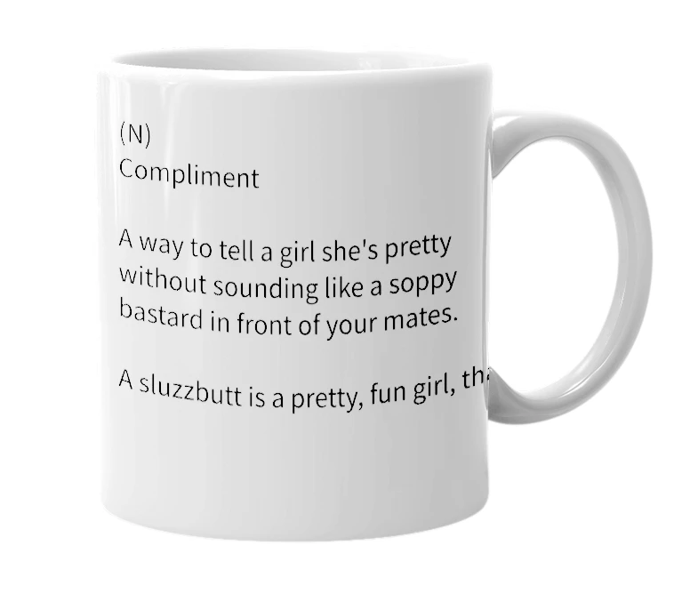 White mug with the definition of 'Sluzzbutt'