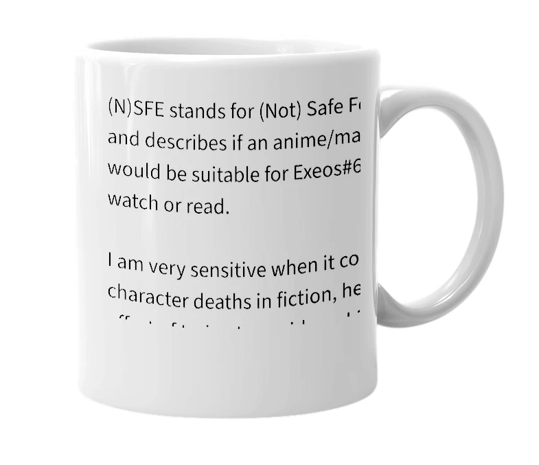 White mug with the definition of '(Not) Safe for Exeos'