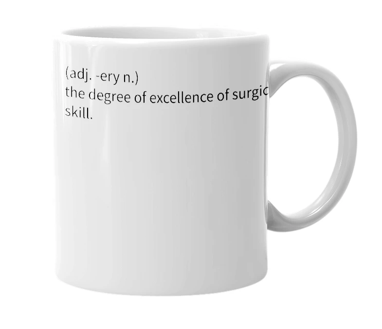 White mug with the definition of 'surgeonary'