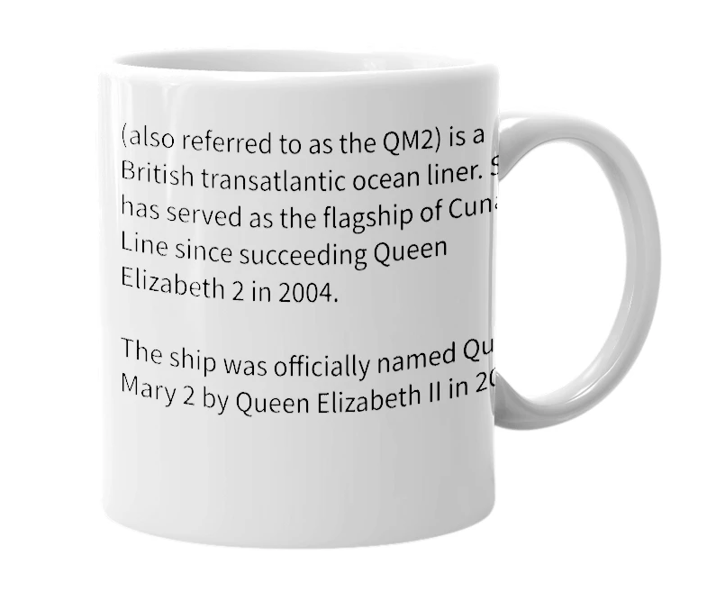 White mug with the definition of 'RMS Queen Mary 2'