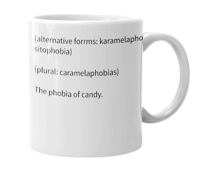 White mug with the definition of 'caramelaphobia'