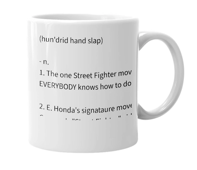 White mug with the definition of 'Hundred Hand Slap'
