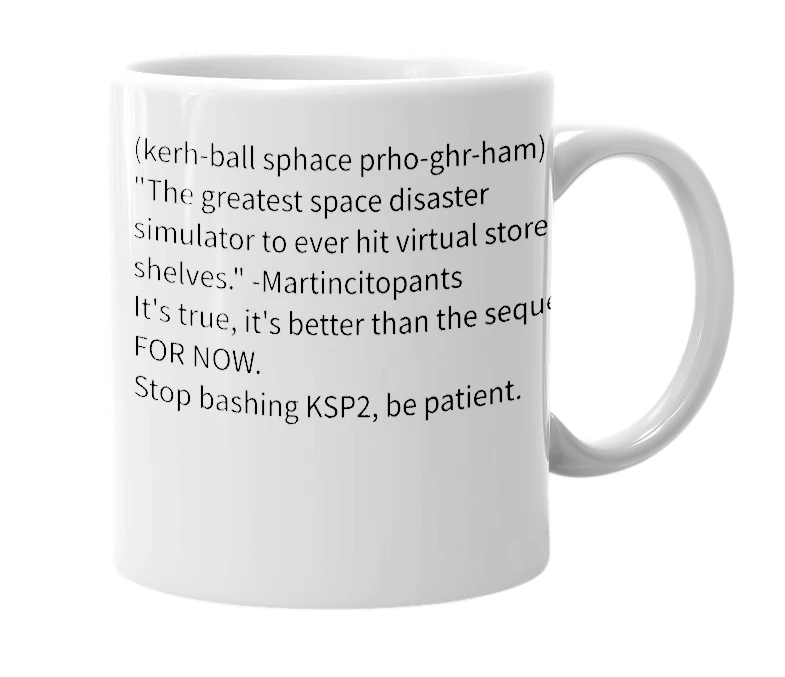 White mug with the definition of 'Kerbal Space Program'
