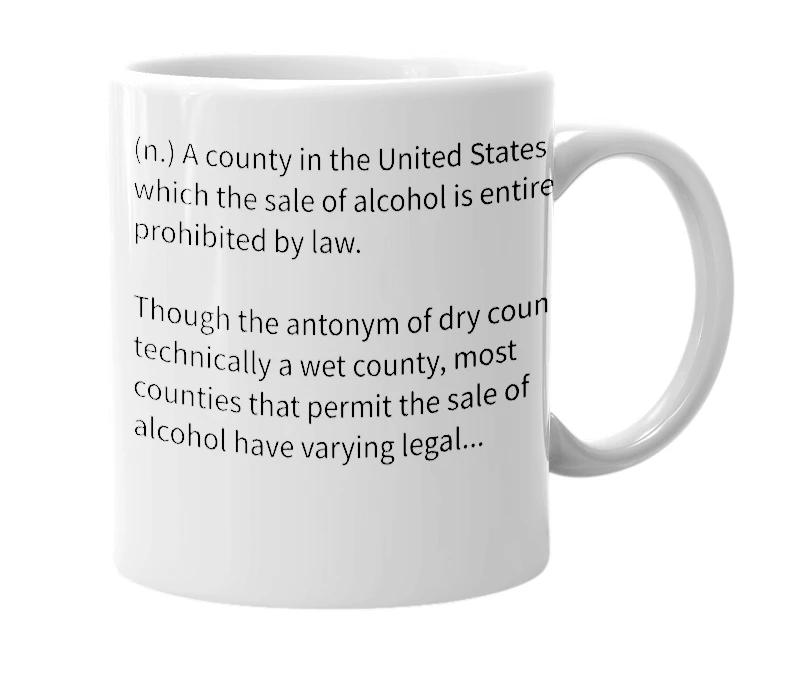 White mug with the definition of 'dry county'