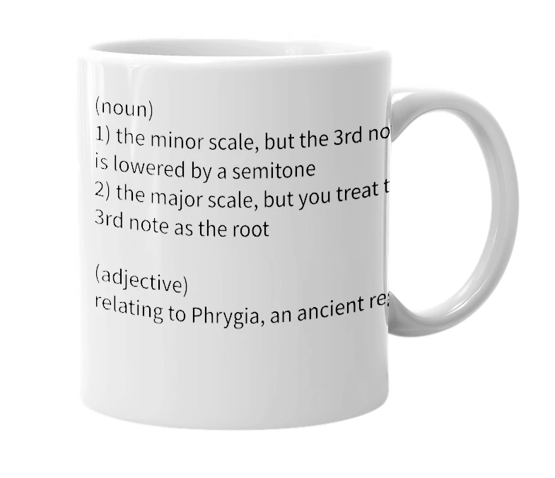 White mug with the definition of 'phrygian'