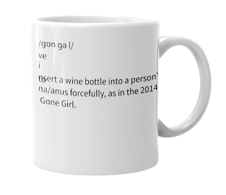 White mug with the definition of 'gone girl'