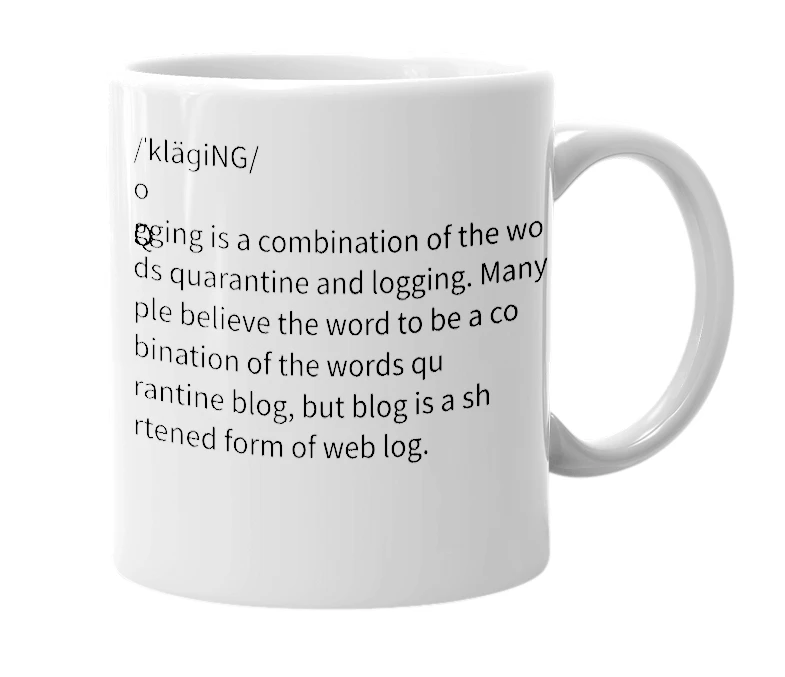 White mug with the definition of 'qlogging'