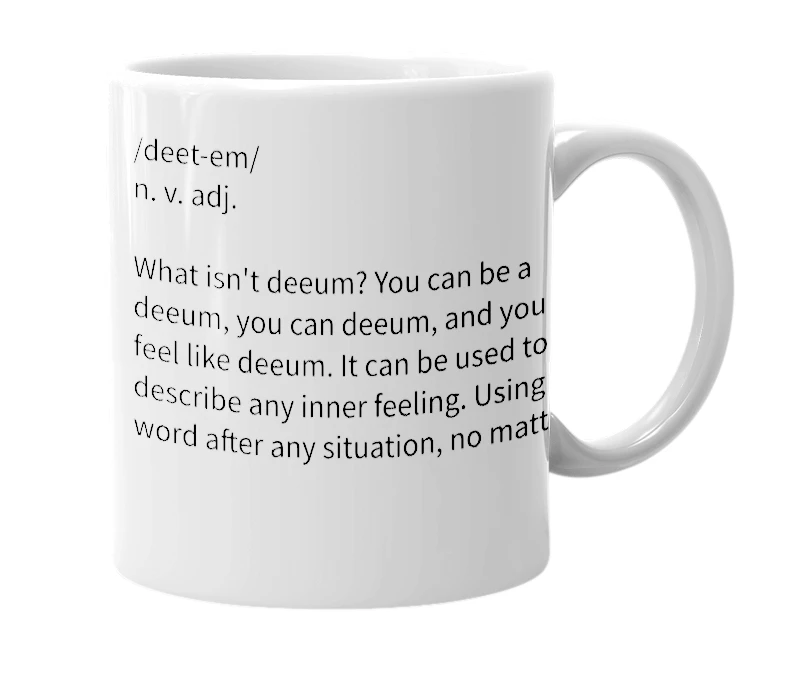 White mug with the definition of 'Deeum'