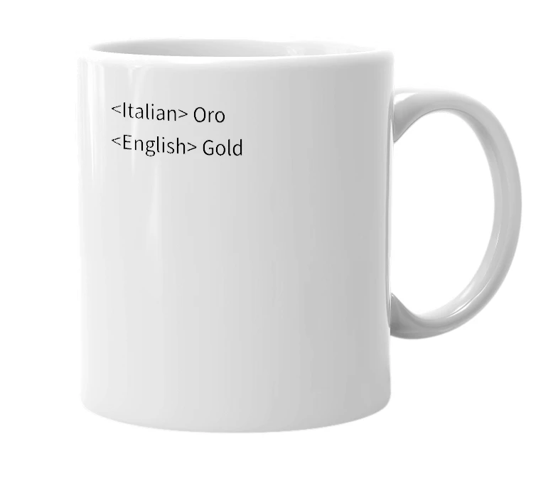 White mug with the definition of 'Oro'