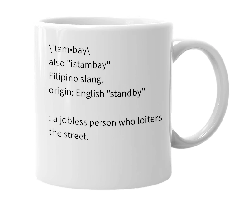 White mug with the definition of 'tambay'