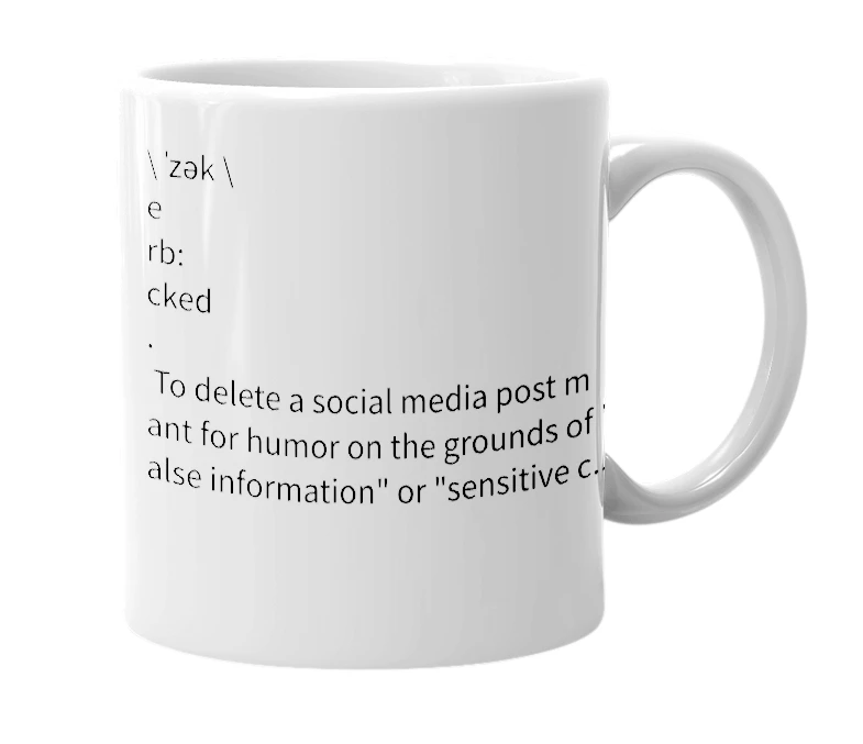 White mug with the definition of 'Zucked'