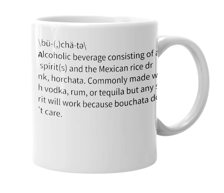 White mug with the definition of 'bouchata'