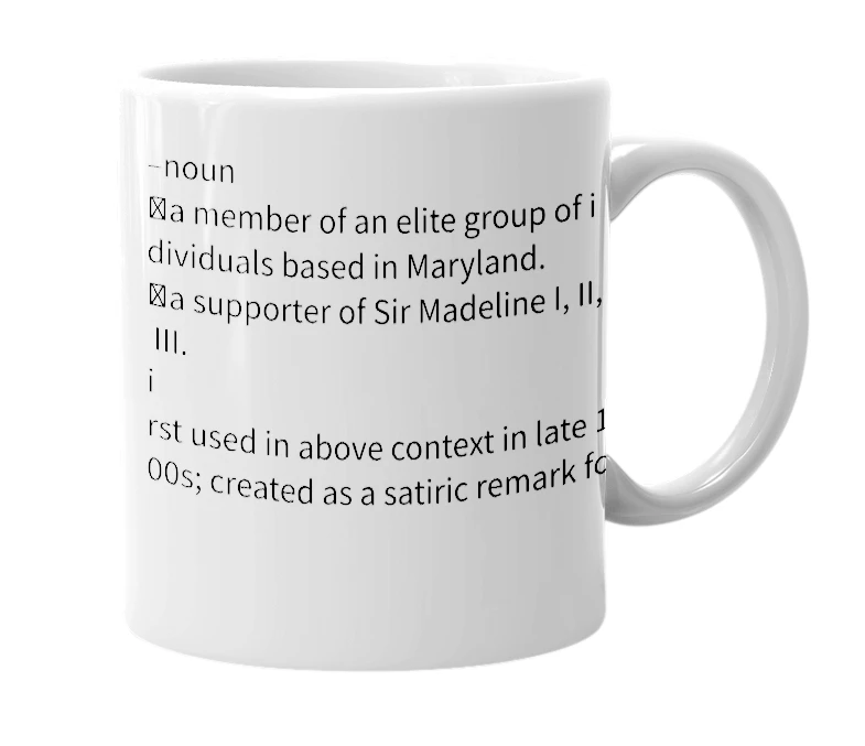 White mug with the definition of 'Madelinian'