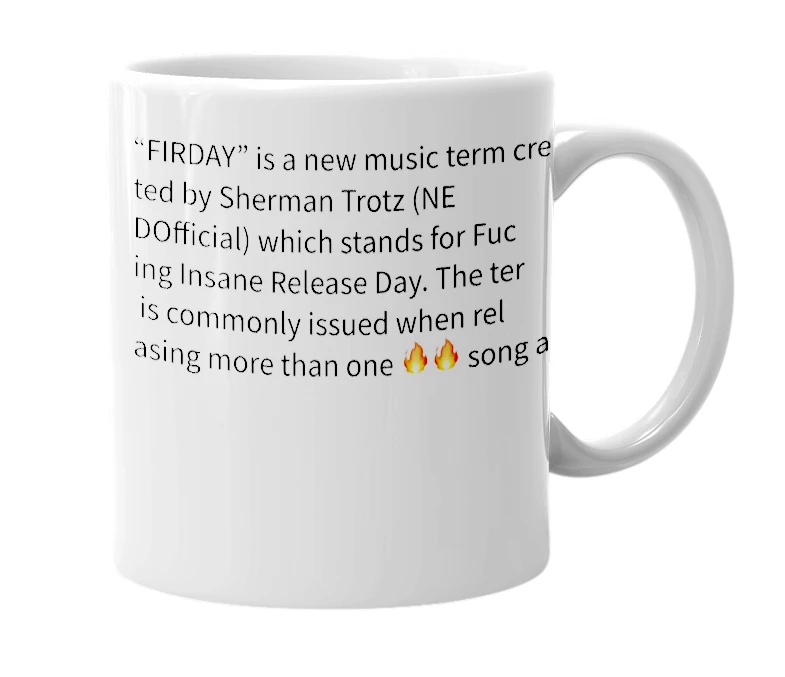 White mug with the definition of 'FIRDAY'
