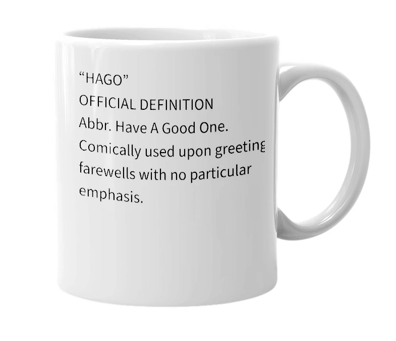 White mug with the definition of 'HAGO'