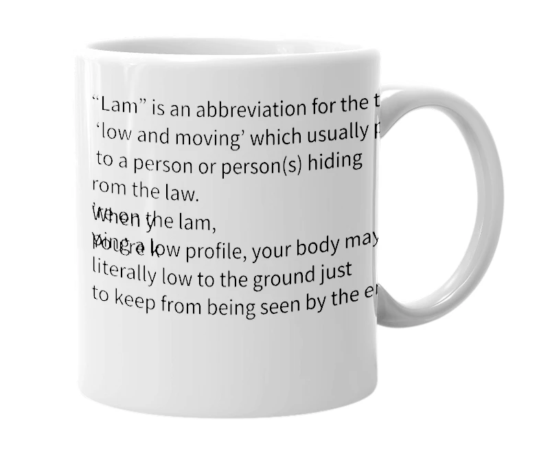 White mug with the definition of 'On the Lam'