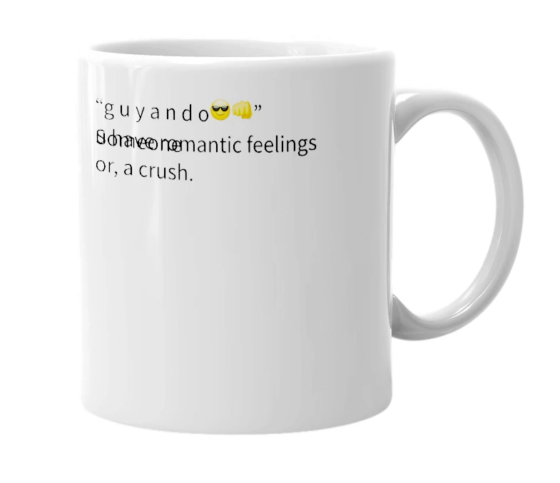 White mug with the definition of 'g u y a n d o😎👊'
