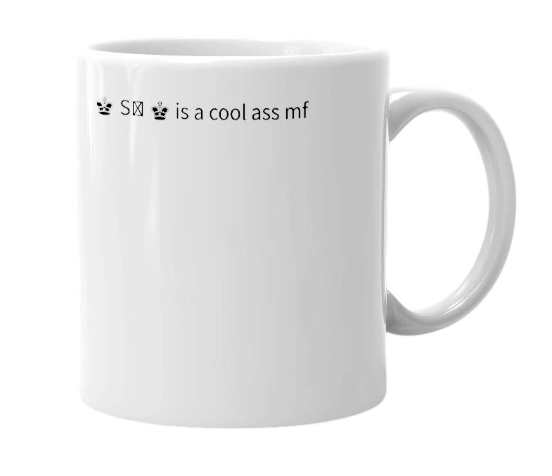 White mug with the definition of '♚ Sᗷ ♚'