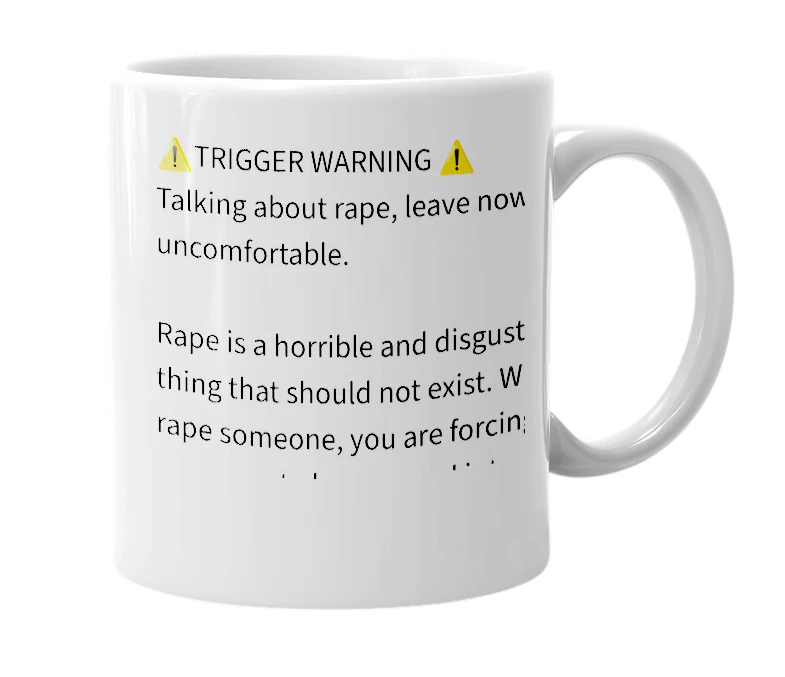 White mug with the definition of 'Rape'