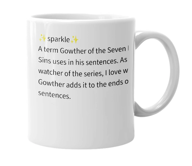 White mug with the definition of 'Sparkle'