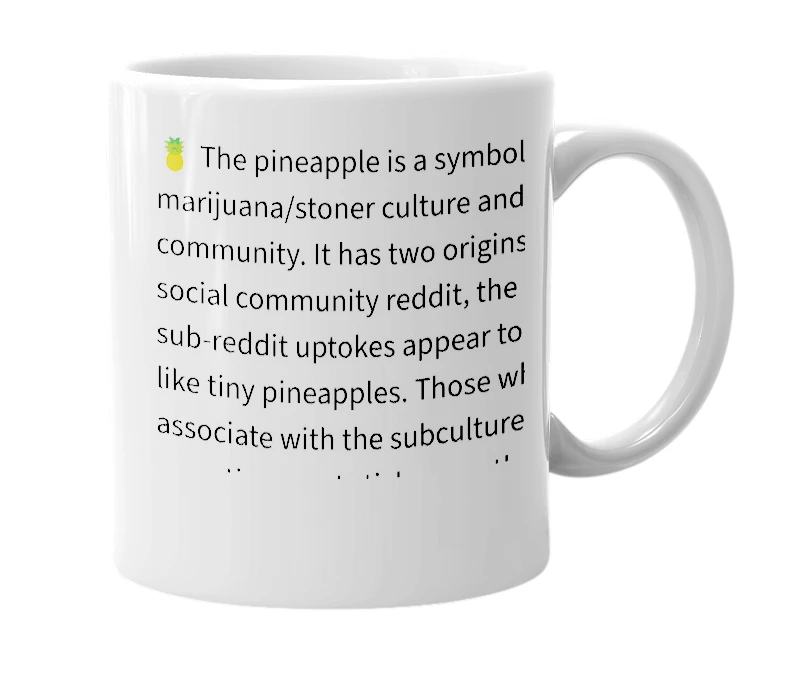 White mug with the definition of 'Pineapple'