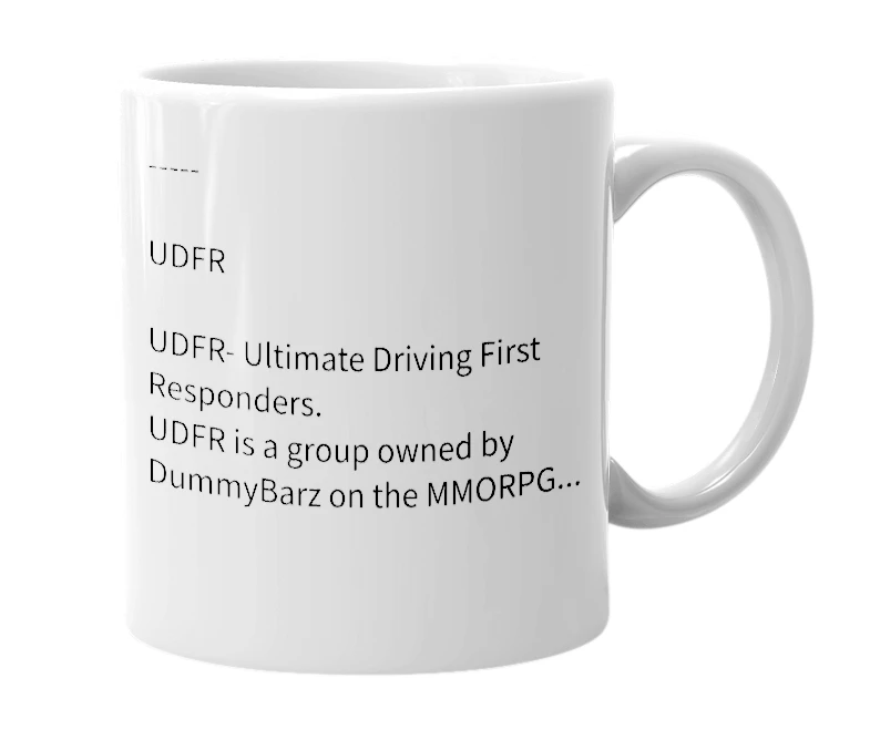 White mug with the definition of 'UDFR'