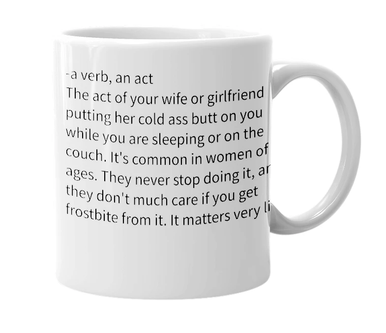 White mug with the definition of 'Butt Prop'