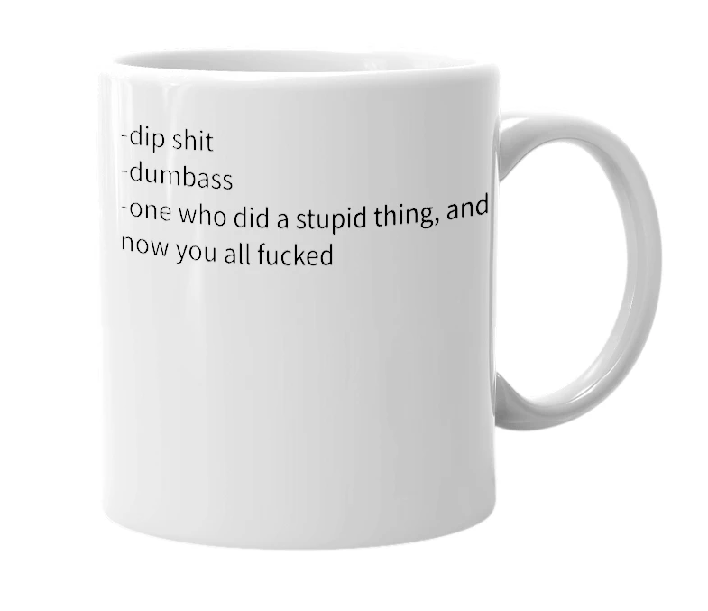 White mug with the definition of 'smack ass'