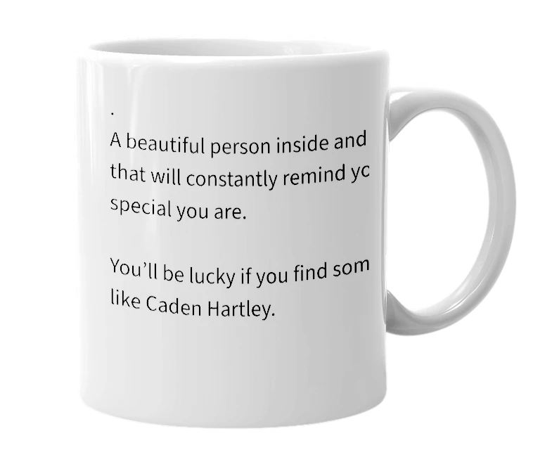White mug with the definition of 'caden hartley'