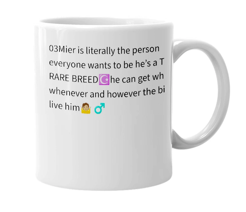 White mug with the definition of '03Mier'