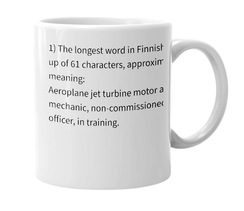 White mug with the definition of 'Lentokonesuihkuturbiinimoottoriapumekaanikkoaliupseerioppilas'
