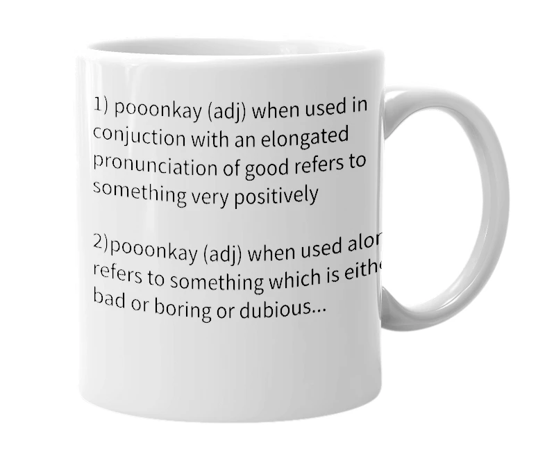 White mug with the definition of 'pooonkay'