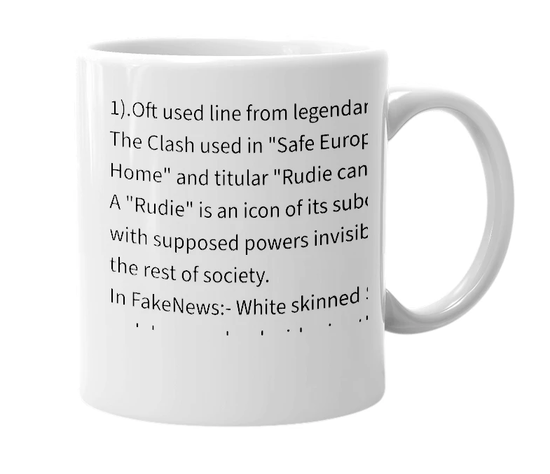 White mug with the definition of 'rudie can't fail'