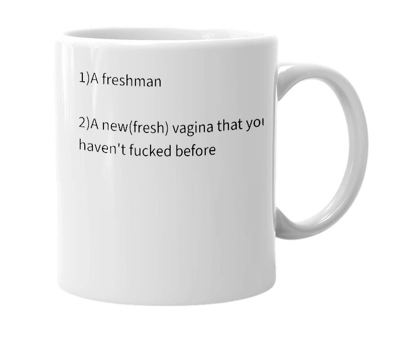 White mug with the definition of 'Freshfuck'