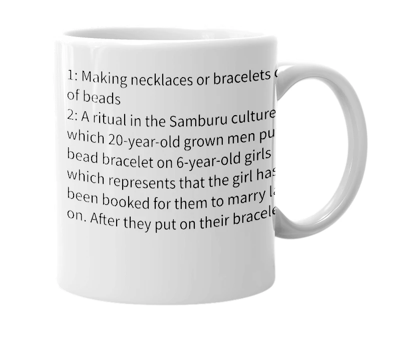 White mug with the definition of 'Beading'